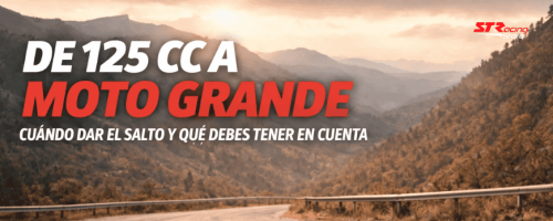  De 125 cc a moto grande cuándo dar el...